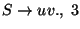 $S\ensuremath{\rightarrow} uv\ensuremath{\mathbf{.}} ,\;3$